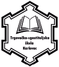 Trgovačko-ugostiteljska škola, Karlovac